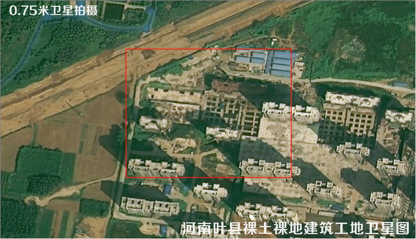 0.75米卫星拍摄的河南省叶县裸土裸土卫星图及建筑工地卫星图